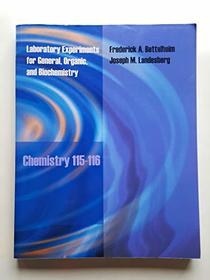 Laboratory Experiments for General, Organic, and Biochemistry (for Chemistry 115-116)