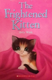 The Frightened Kitten (Animal Stories, Bk 21)