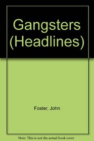 Gangsters (Headlines)