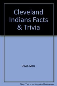 Cleveland Indians Facts & Trivia
