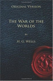 The War of the Worlds - Original Version