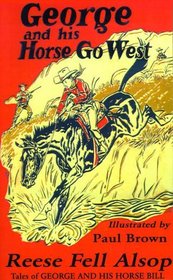 George and His Horse Go West