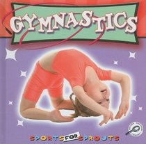 Gymnastics (Sports for Sprouts)