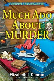 Much Ado About Murder (Shakespeare in the Catskills, Bk 3)