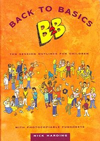 Back to Basics: Ten Session Outlines for Children