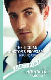 The Sicilian Doctor's Proposal (Large Print)