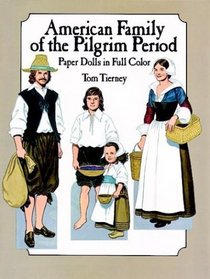 American Family of the Pilgrim Period Paper Dolls in Full Color