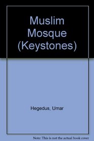 Muslim Mosque (Keystones Series)