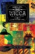 Llewellyn's 2007 Wicca Almanac: A Guide to Pagan Living (Llewellyn's Wicca Almanac)
