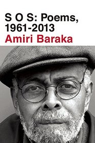 S O S: Poems, 1961-2013