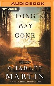 Long Way Gone: A Novel