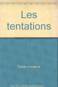 Les Tentations (French Edition)
