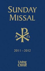 Living with Christ Sunday Missal 2011-2012