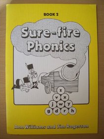 Sure-fire Phonics: Bk. 2
