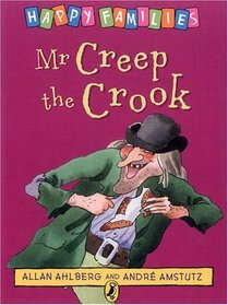 Mr Creep the Crook (Ahlberg, Allan. Happy Families,)