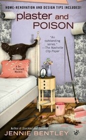 Plaster and Poison (Do-It-Yourself Mystery, Bk 3)