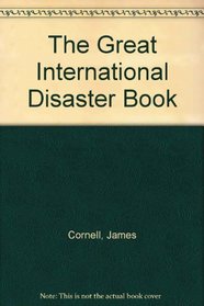 The Great International Disaster Book