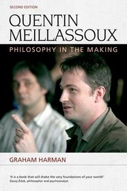 Quentin Meillassoux: Philosophy in the Making (Speculative Realism)