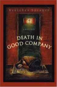 Death in Good Company (Thorndike Large Print Basic Series)