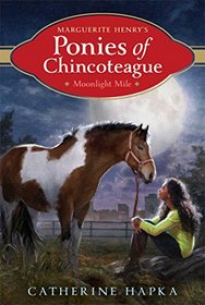 Moonlight Mile (Marguerite Henry's Ponies of Chincoteague)