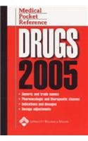 Drugs 2005: Medical Pocket Reference