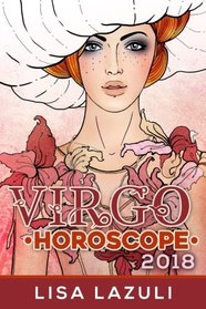 Virgo Horoscope 2018 (Astrology Horoscopes 2018) (Volume 6)
