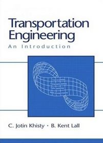 Transportation Engineering: An Introduction (2nd Edition)