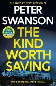 The Kind Worth Saving (Henry Kimball / Lily Kintner, Bk 2)