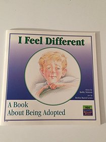 I Feel Different: A Book About Being Adopted