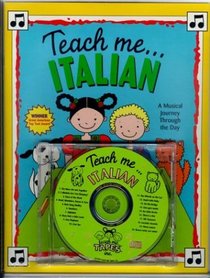 Teach Me Italian A Musical Journey Through the Day  (Audio CD)