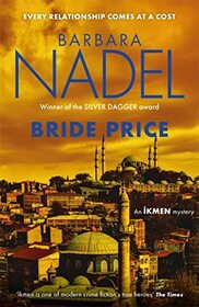 The Bride Price (Inspector Ikmen Mystery 24)