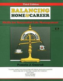 Crisp: Balancing Home and Career, Third Edition: Skills for Successful Life Management (50-Minute Series)