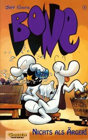 Bone, Bd.5, Nichts als rger