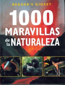 1000 Maravillas de la Naturaleza