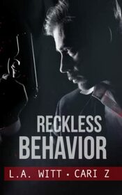 Reckless Behavior (Bad Behavior)