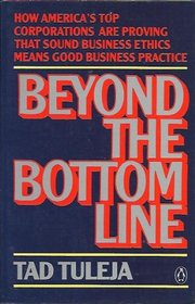 Beyond the Bottom Line