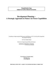 Development Planning: A Strategic Approach to Future Air Force Capabilities