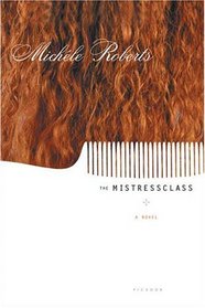 The Mistressclass : A Novel