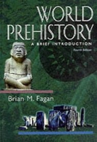 World Prehistory: A Brief Introduction (4th Edition)