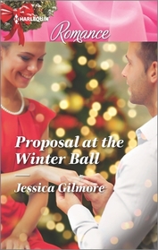 Proposal at the Winter Ball (Harlequin Romance, No 4497) (Larger Print)