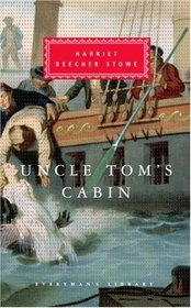 Uncle Tom's Cabin (Everyman's Library, 206)