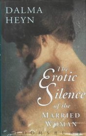 Erotic Silence of the Married Woman