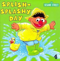 Sesame Street: Splishy-splashy Day (Sesame Street)