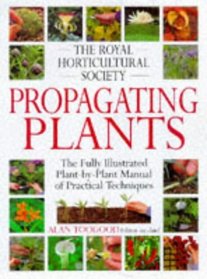 Royal Horticultural Society Propagating Plants (RHS S.)
