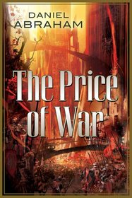 The Price of War: The second half of the Long Price Quartet