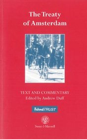 The Treaty of Amsterdam: Text and Commentary