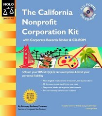 The California Nonprofit Corporation Kit: Binder Edition