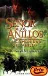 El Senor de los Anillos  / The Lord of the Rings: La comunidad del anillo / The Ring Community (Spanish Edition)