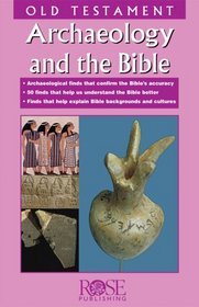 Archaeology and the Bible: 50 Old Testament Finds (pamphlet) (Recent Release--Archaelogy and the Bible: Old Testament)