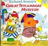 Richard Scarry's Great Steamboat Mystery (The Best Book Club Ever, A Random House Picture Book)